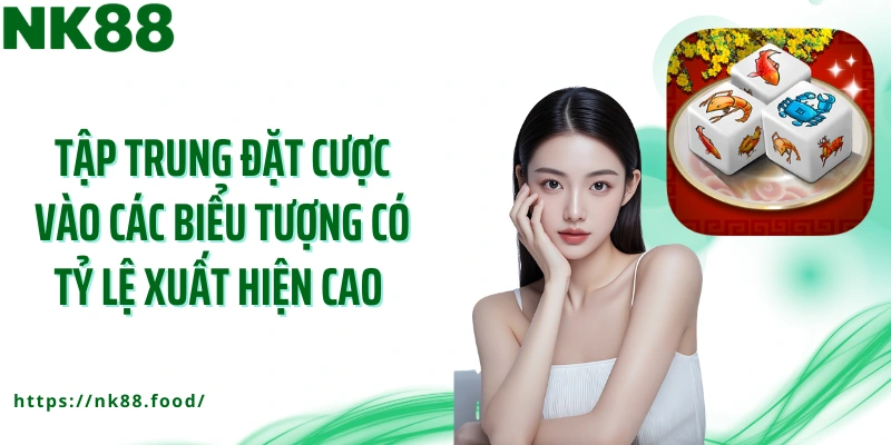 Tập trung đặt cược vào các biểu tượng có tỷ lệ xuất hiện cao 